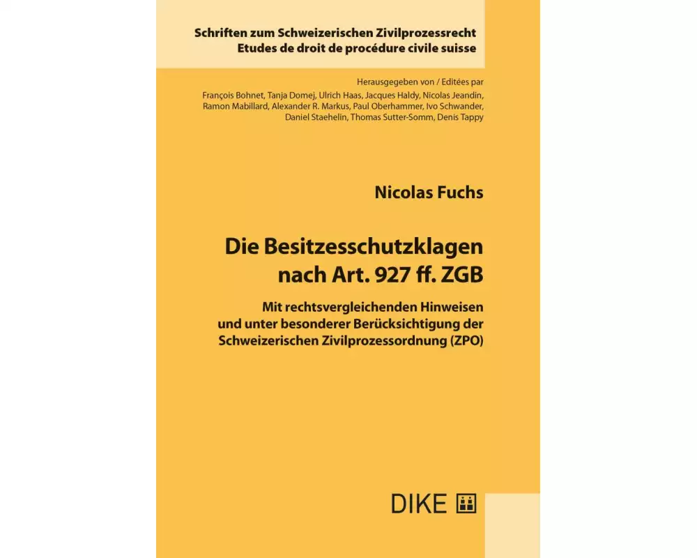Die Besitzesschutzklagen nach Art. 927 ff. ZGB