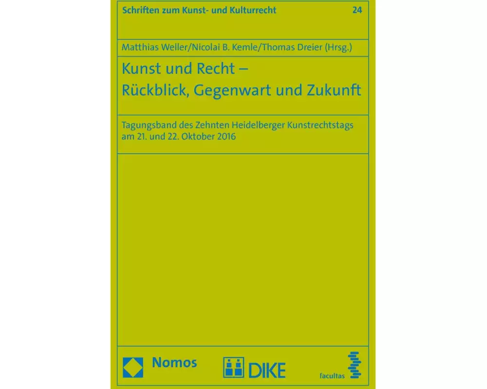 Kunst und Recht – Rückblick, Gegenwart unbd Zukunftsschiedsverfahren