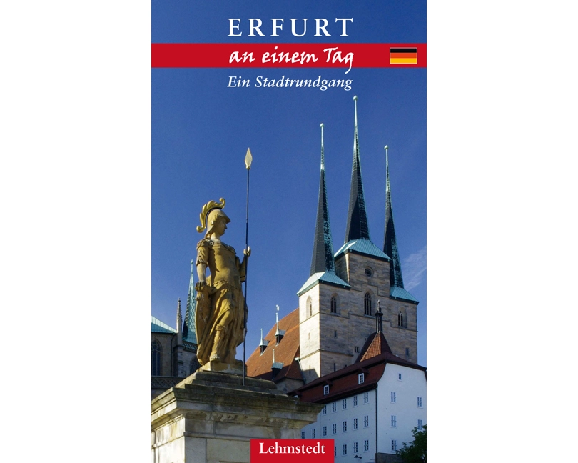 Erfurt an einem Tag