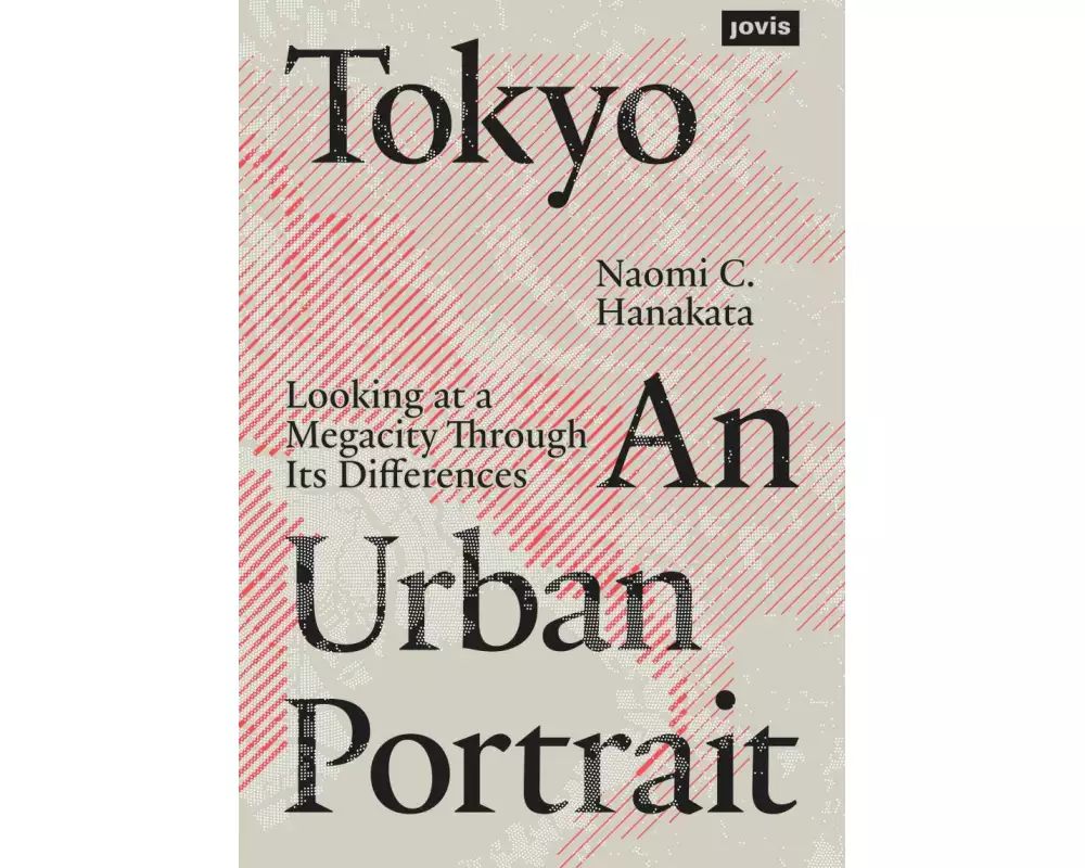 Tokyo: An Urban Portrait