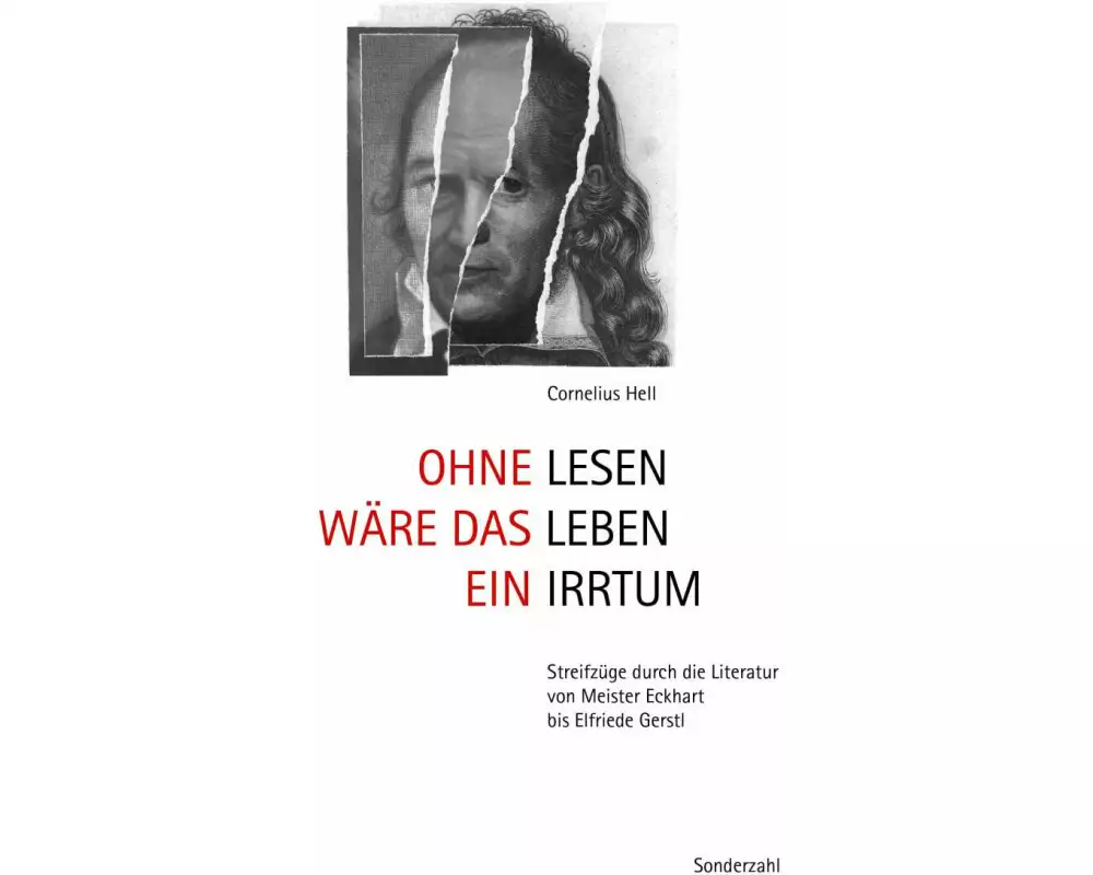 Ohne Lesen wäre das Leben ein Irrtum