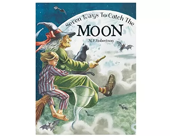 Seven Ways To Catch The Moon