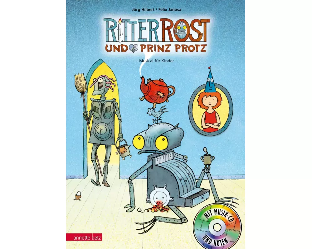 Ritter Rost 4: Ritter Rost und Prinz Protz (Ritter Rost mit CD und zum Streamen, Bd. 4)