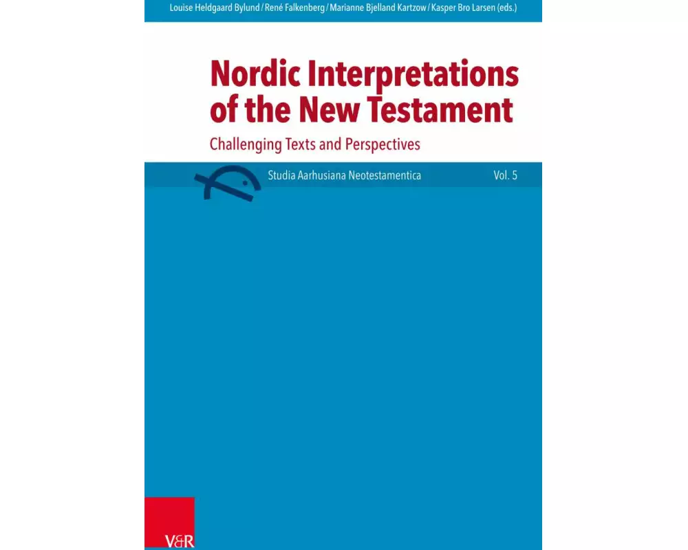 Nordic Interpretations of the New Testament