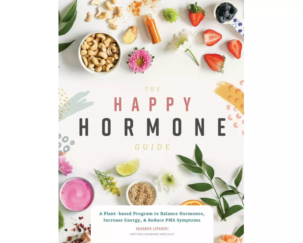 The Happy Hormone Guide