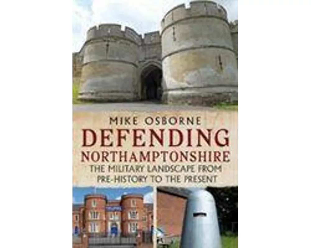 Defending Northamptonshire