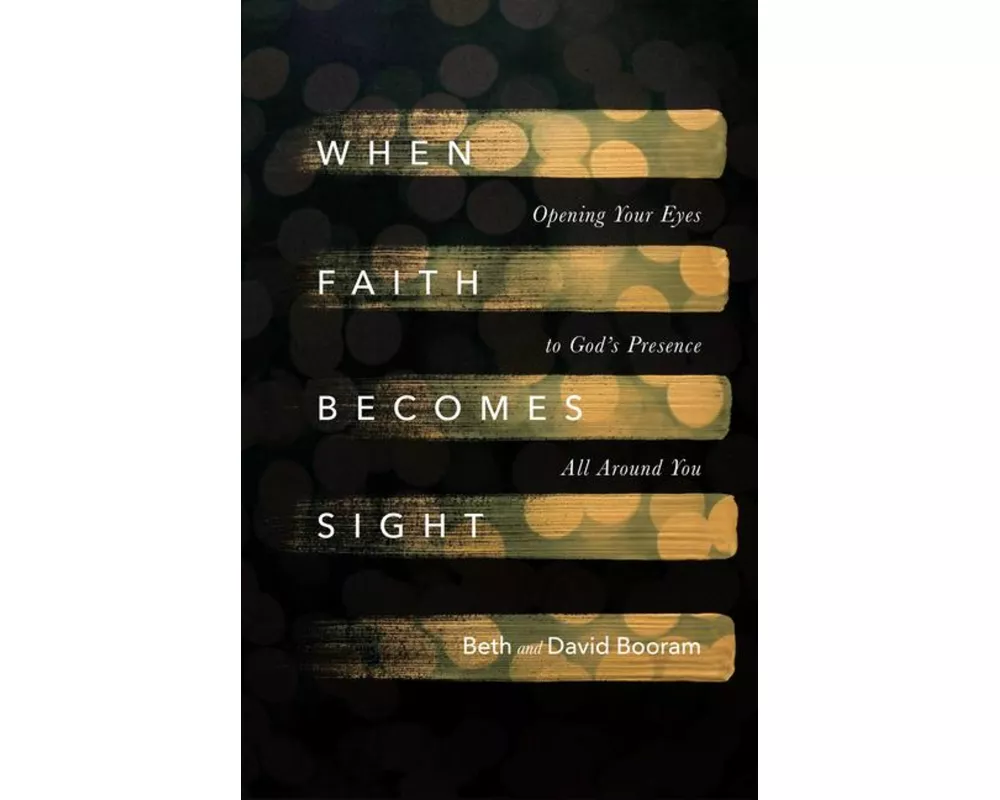When Faith Becomes Sight