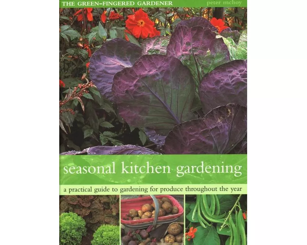 The Seasonal Kitchen Garden