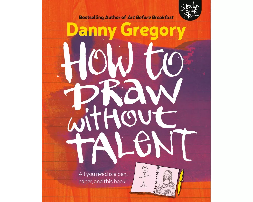 How to Draw Without Talent