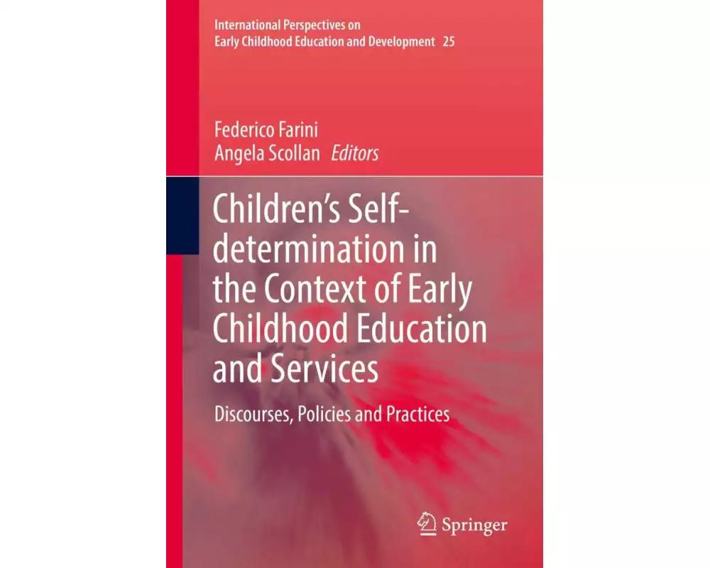 Children’s Self-determination in the Context of Early Childhood Education and Services