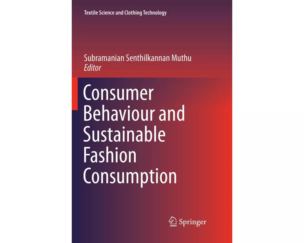 Consumer Behaviour and Sustainable Fashion Consumption