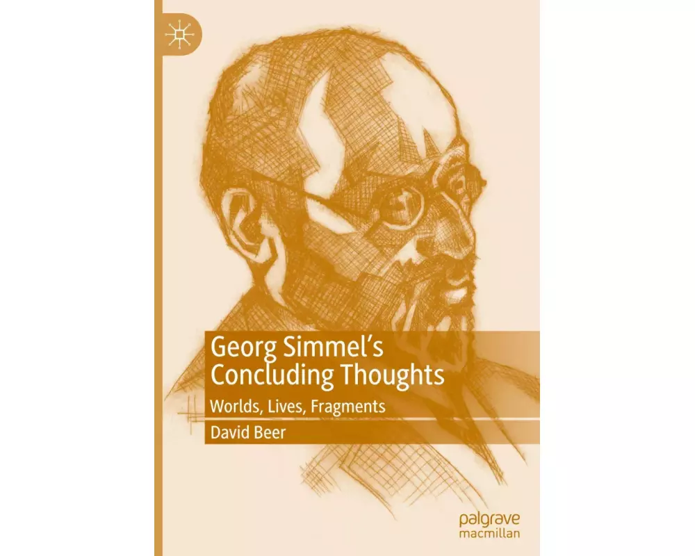 Georg Simmel’s Concluding Thoughts