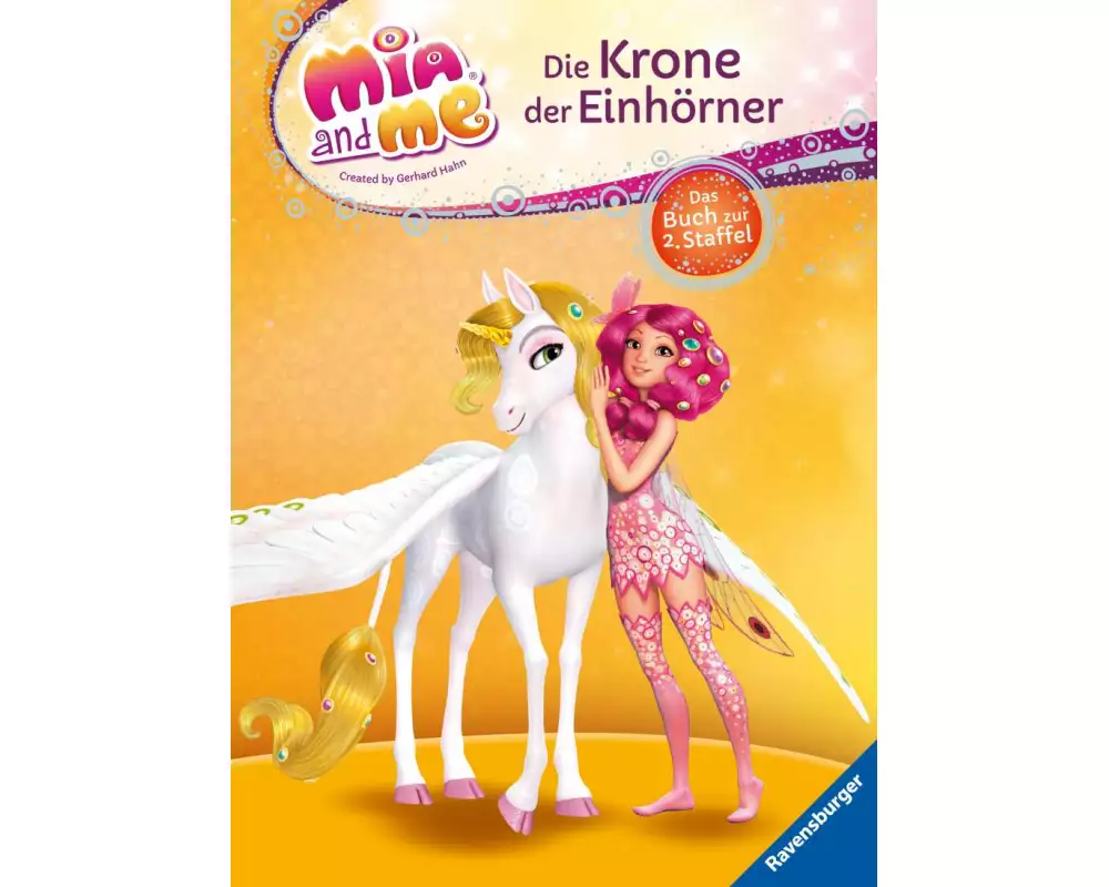 Mia and Me - Die Krone der Einhörner