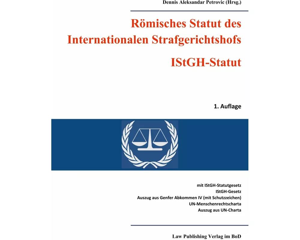 Römisches Statut des Internationalen Strafgerichtshofs (IStGH-Statut)