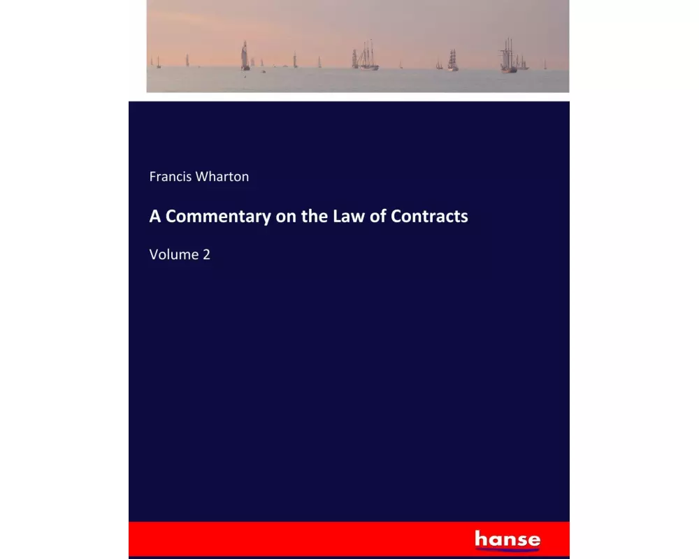 A Commentary on the Law of Contracts