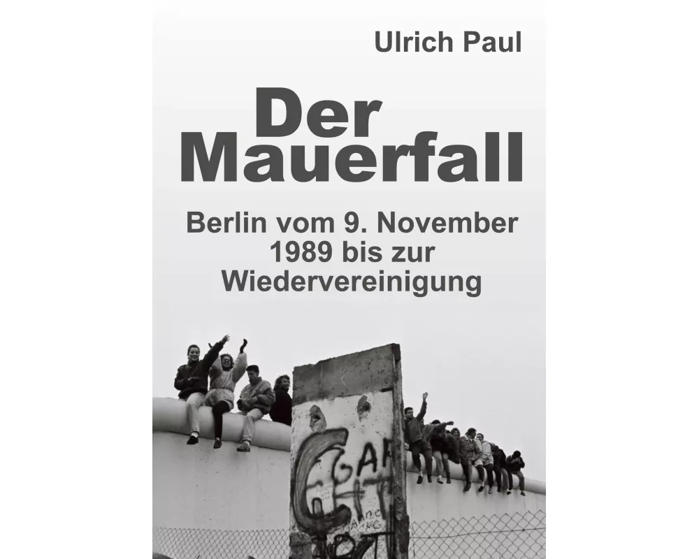 Der Mauerfall