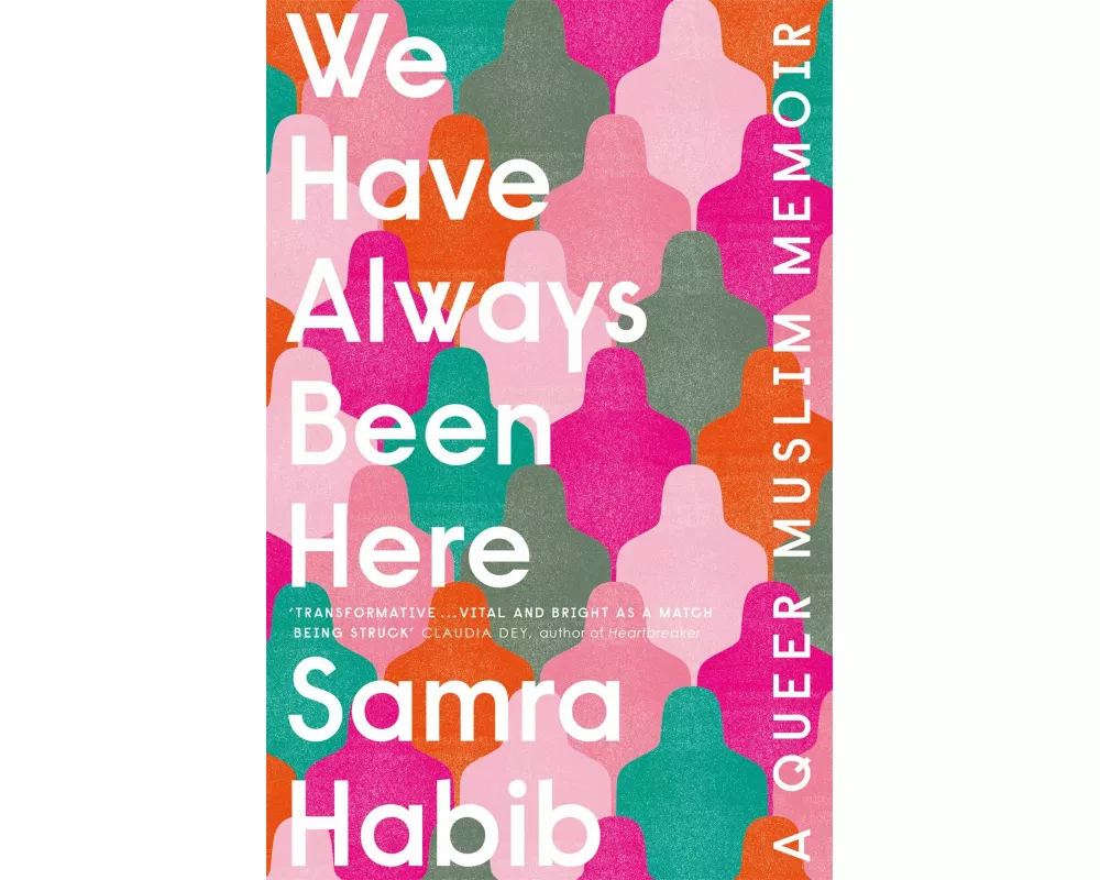 We Have Always Been Here