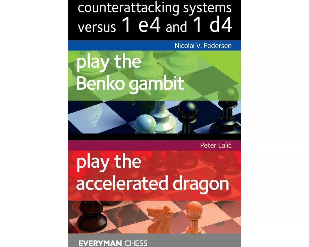 Counterattacking Systems Versus 1 e4 and 1d4