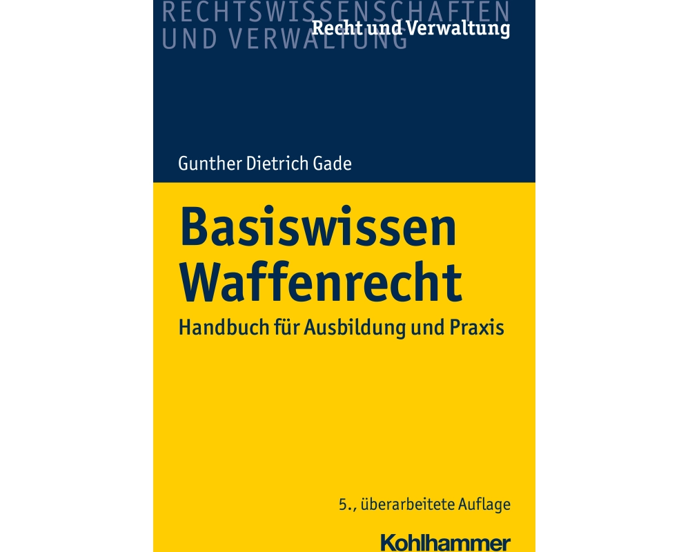 Basiswissen Waffenrecht