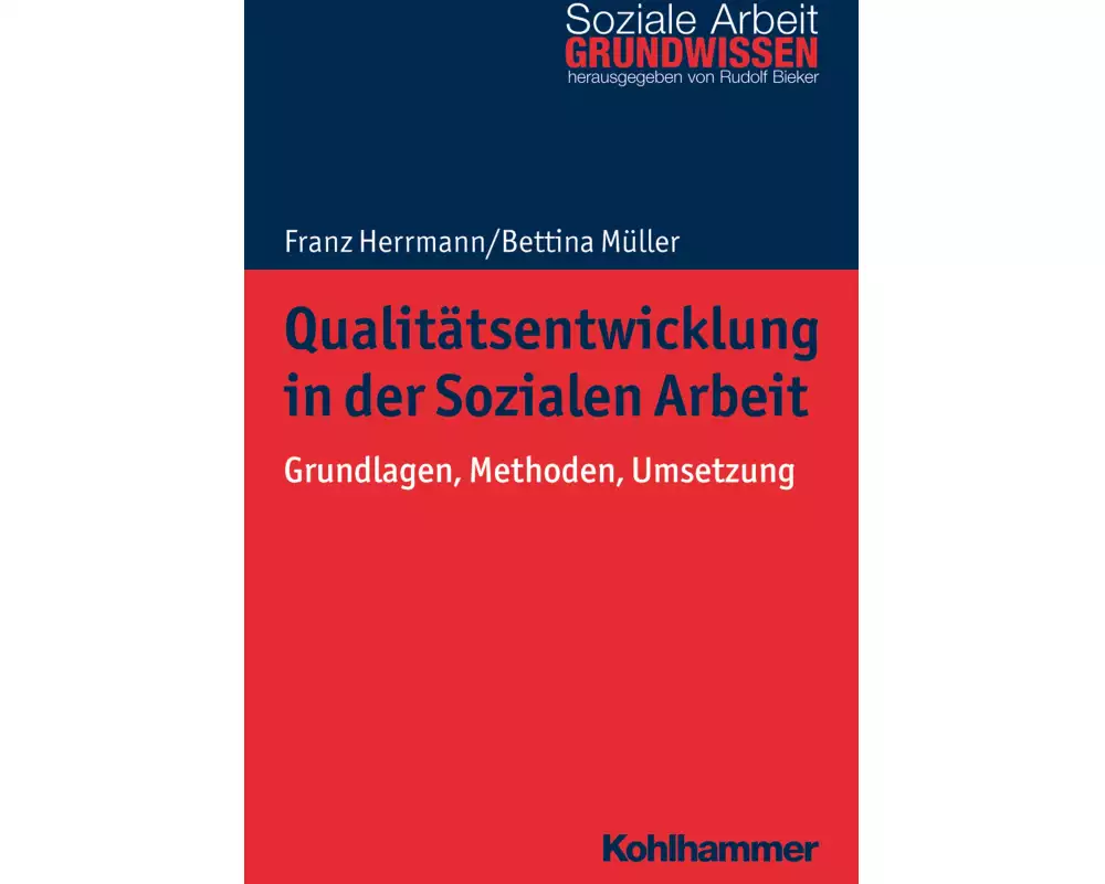 Qualitätsentwicklung in der Sozialen Arbeit