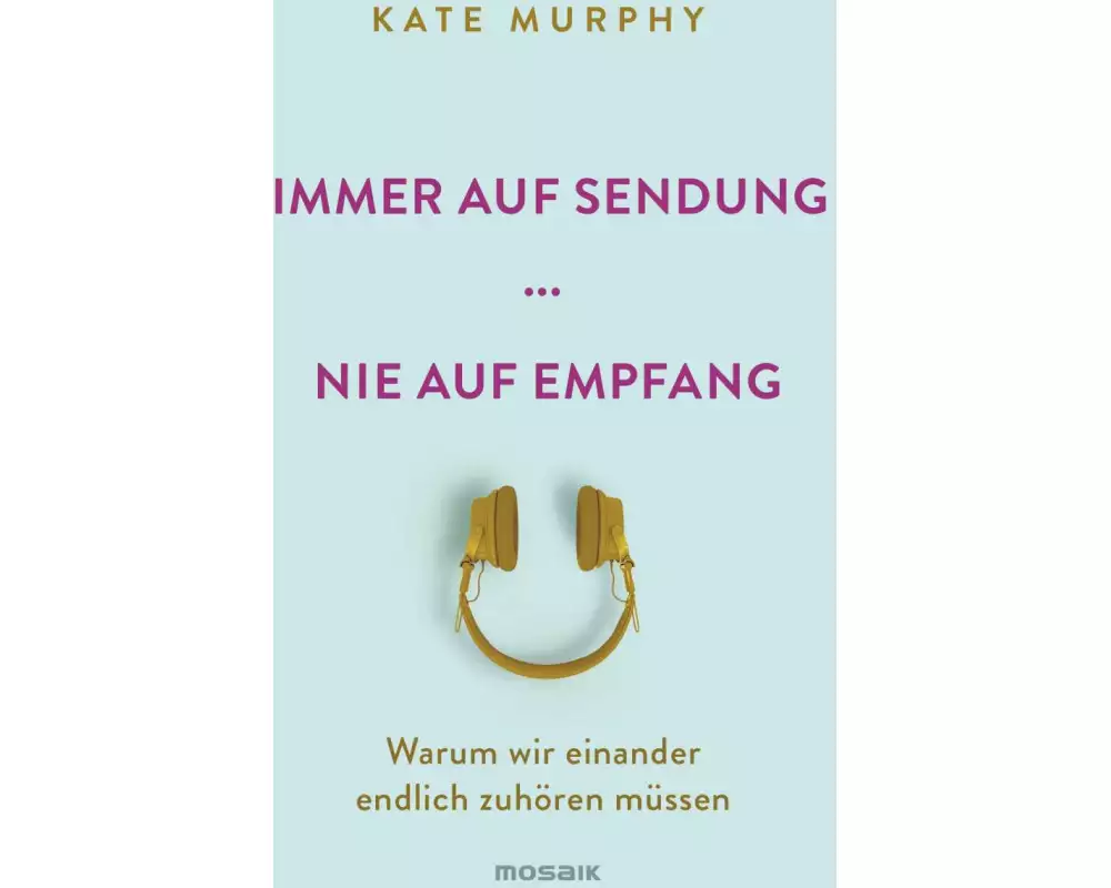 Immer auf Sendung ... nie auf Empfang