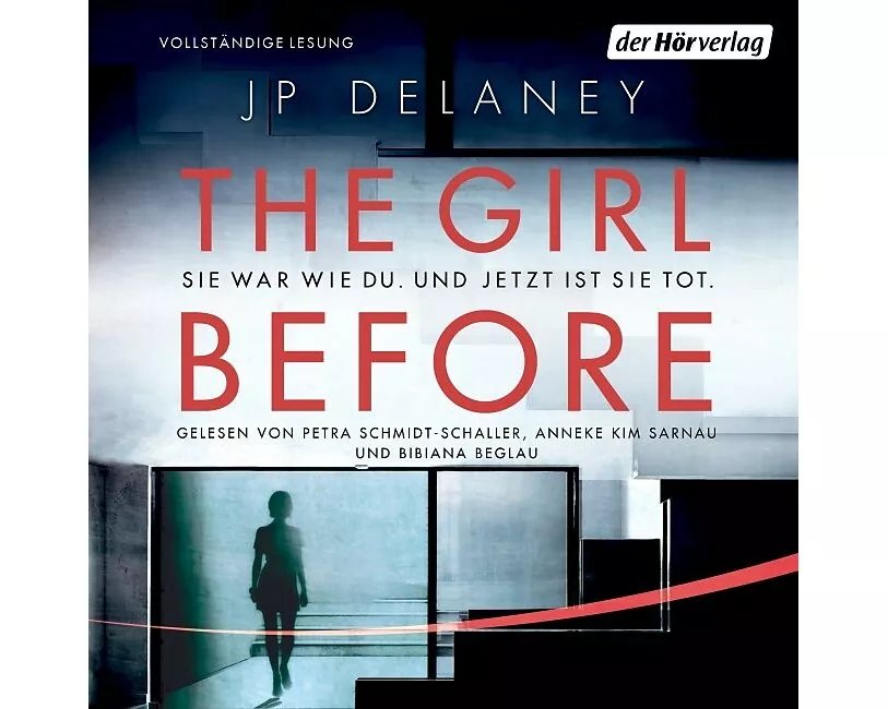 The Girl Before - Sie war wie du. Und jetzt ist sie tot