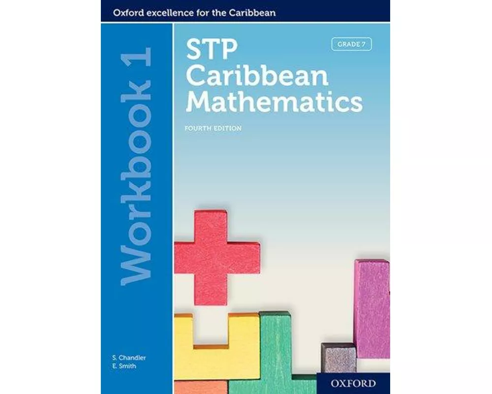STP Caribbean Mathematics, Fourth Edition: Age 11-14: STP Caribbean Mathematics Workbook 1