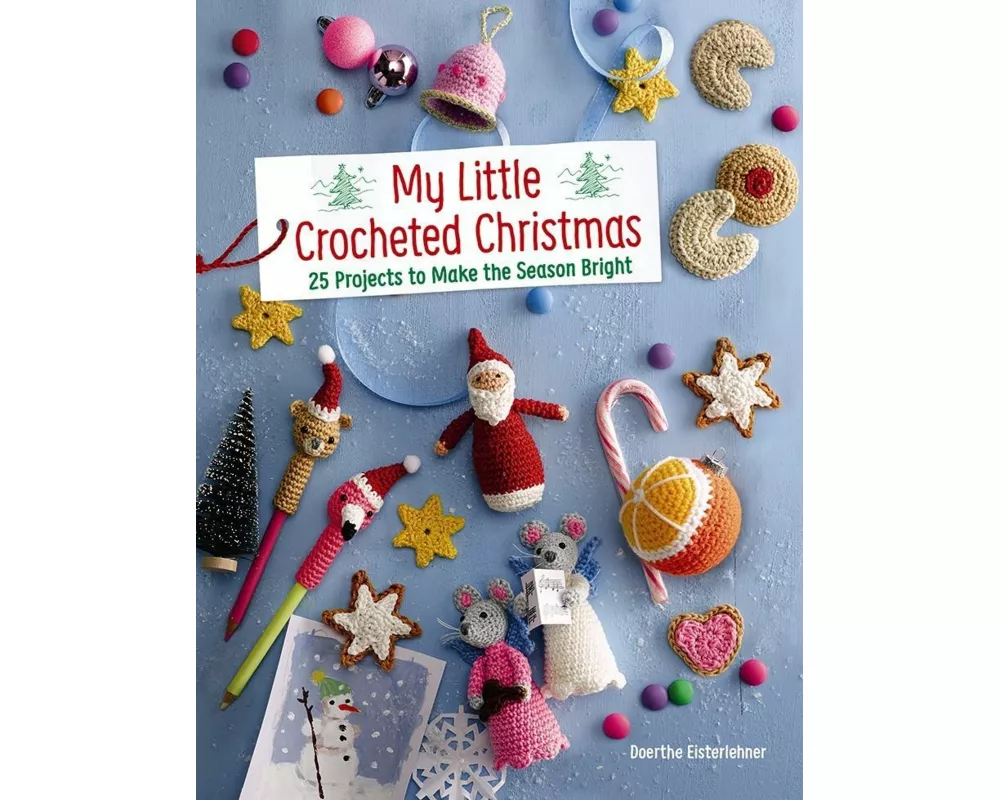 My Little Crocheted Christmas