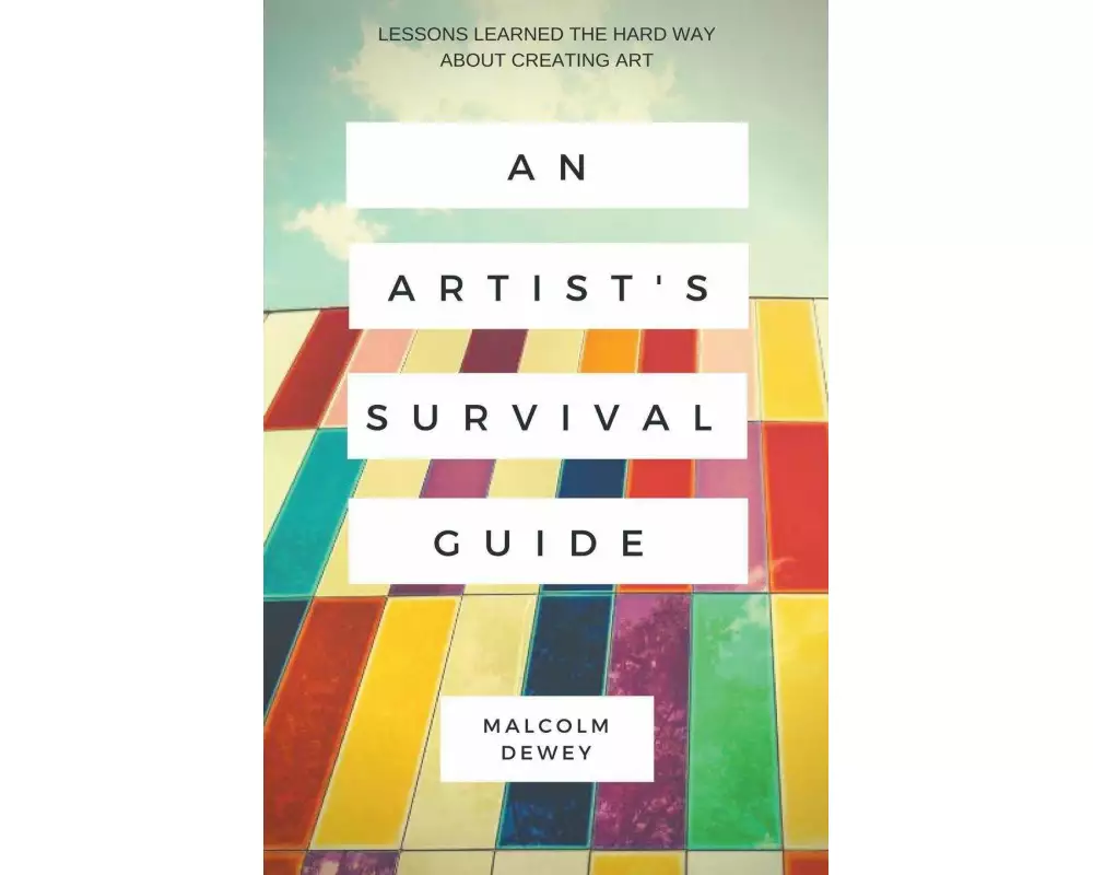An Artist's Survival Guide