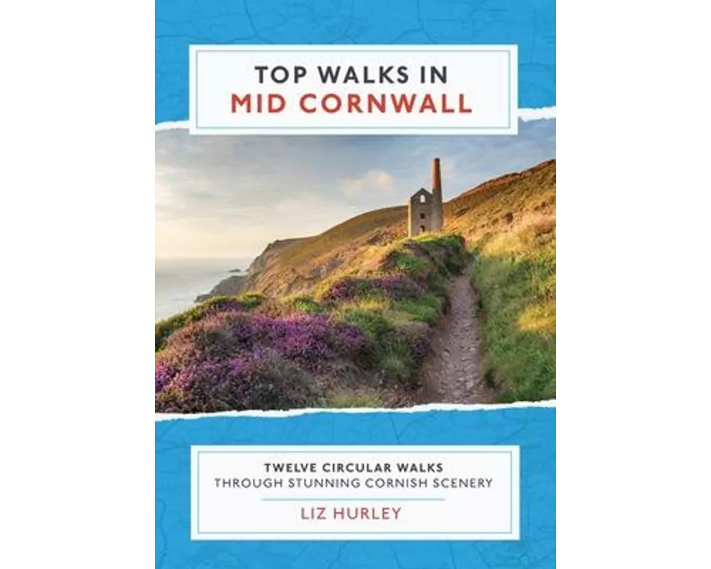 Top Walks in Mid Cornwall