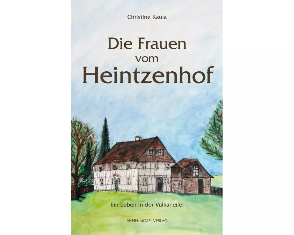 Die Frauen vom Heintzenhof