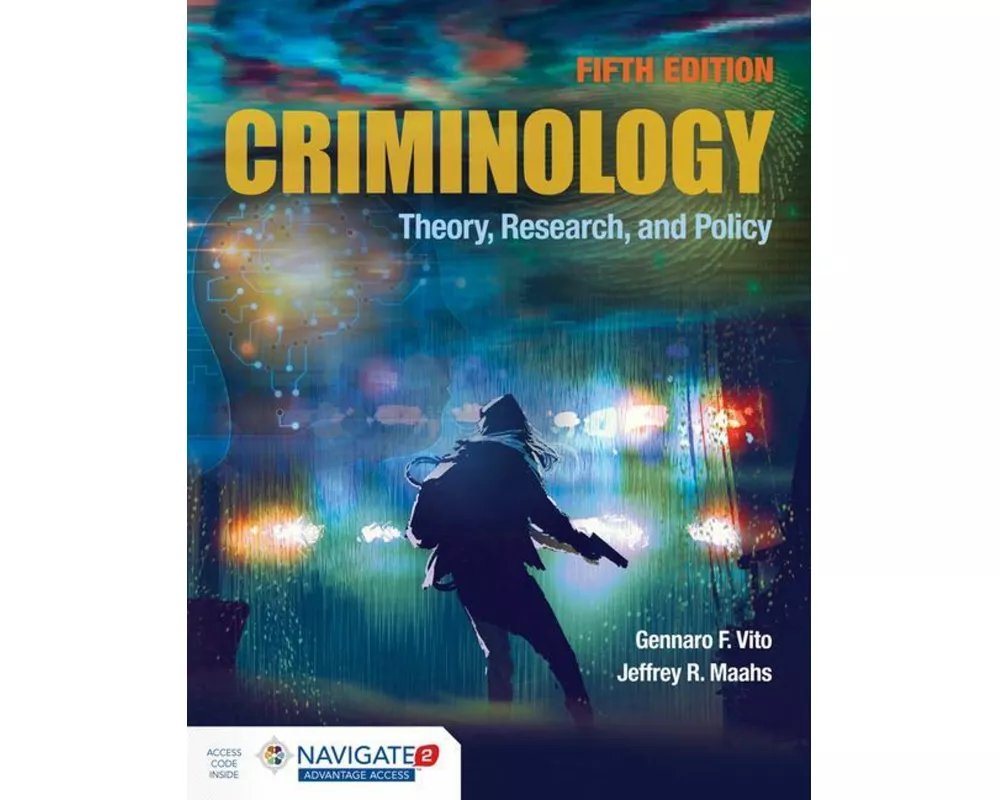 Criminology: Theory, Research, And Policy