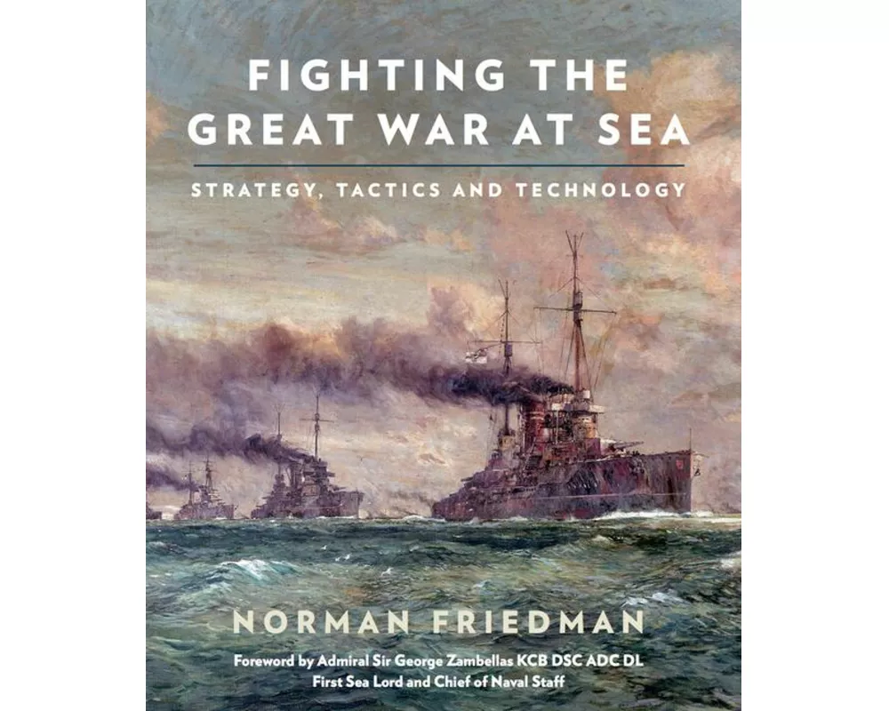 Fighting the Great War at Sea
