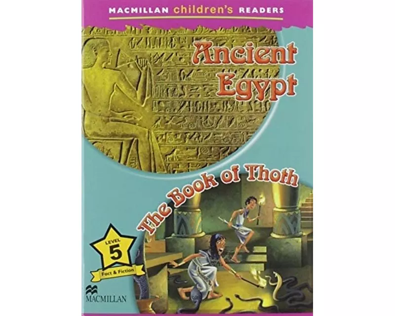 Macmillan Children's Readers 2018 5 Ancient Egypt