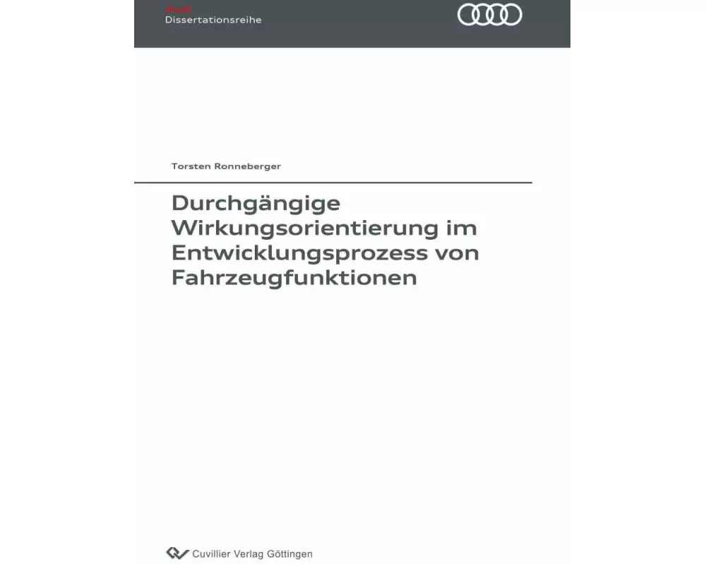 Durchgängige Wirkungsorientierung im Entwicklungsprozess von Fahrzeugfunktionen (Band 137)