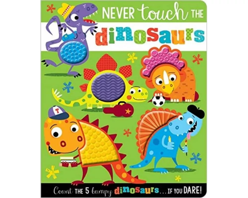 Never Touch The Dinosaurs