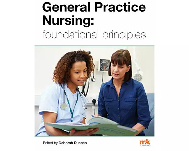 General Practice Nursing: foundational principles