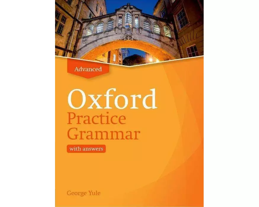 Oxford Practice Grammar: Advanced: with Key
