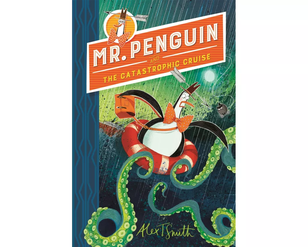 Mr Penguin and the Catastrophic Cruise