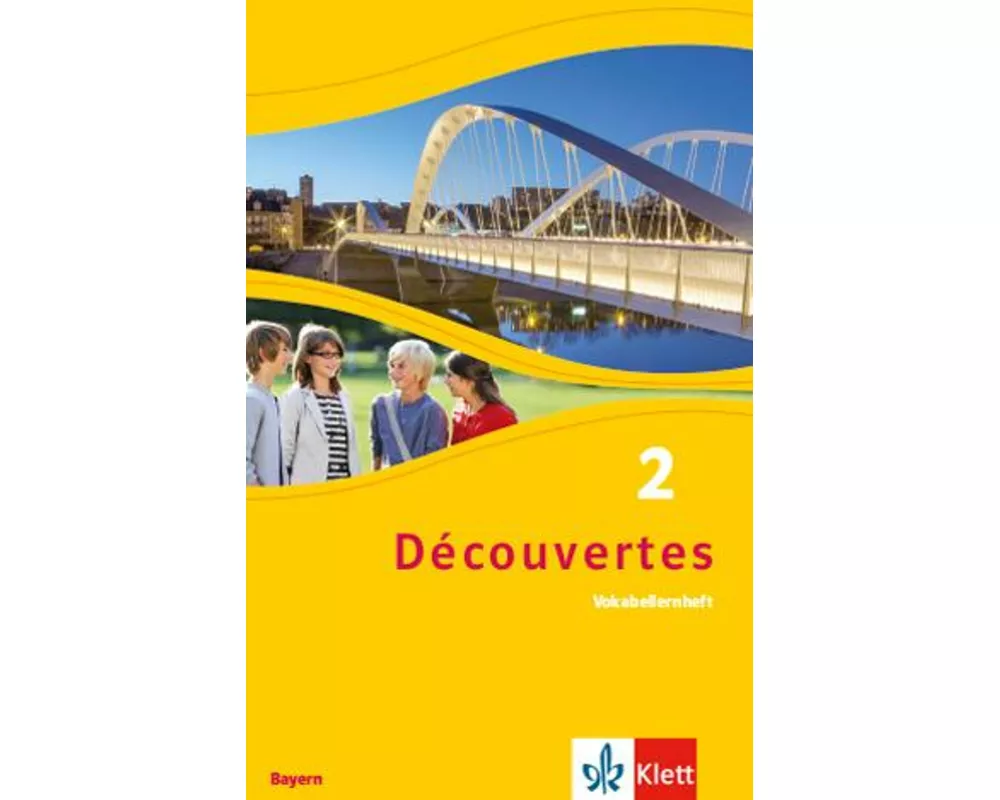 Découvertes 2. Ausgabe Bayern. Vokabellernheft 2. Lernjahr