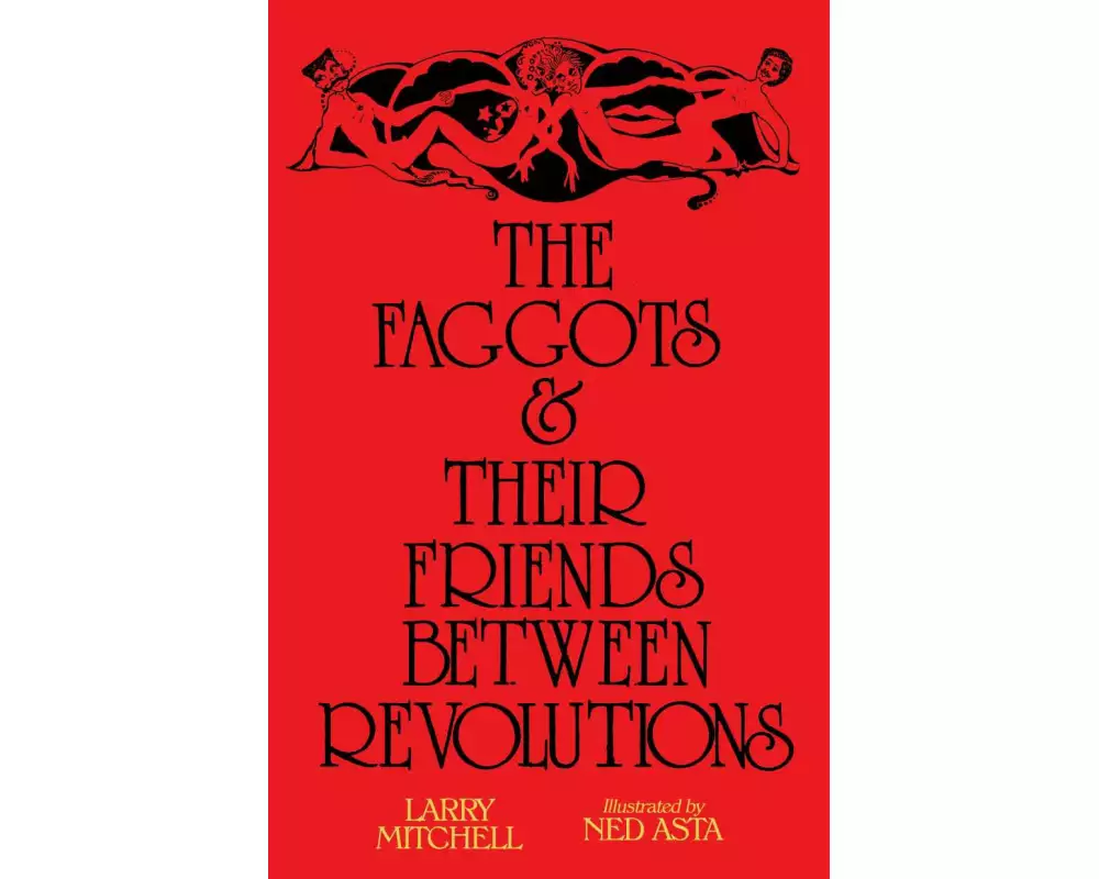 The Faggots and Their Friends Between Revolutions
