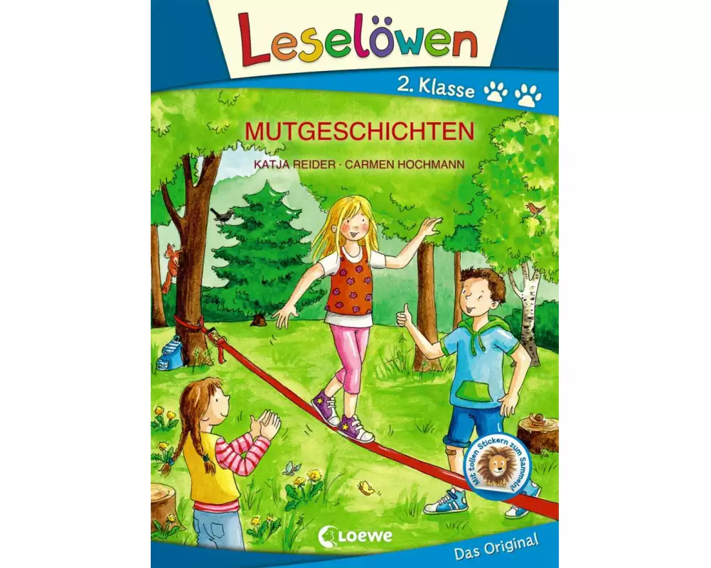 Leselöwen 2. Klasse - Mutgeschichten (Großbuchstabenausgabe)