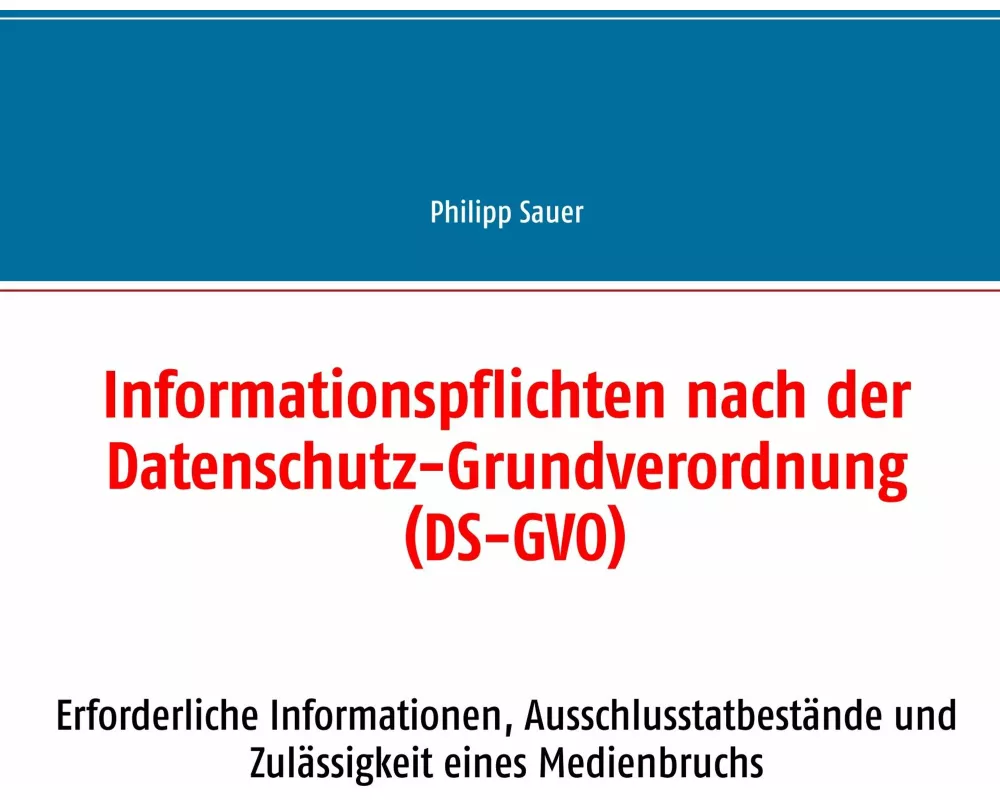Informationspflichten nach der Datenschutz-Grundverordnung (DS-GVO)