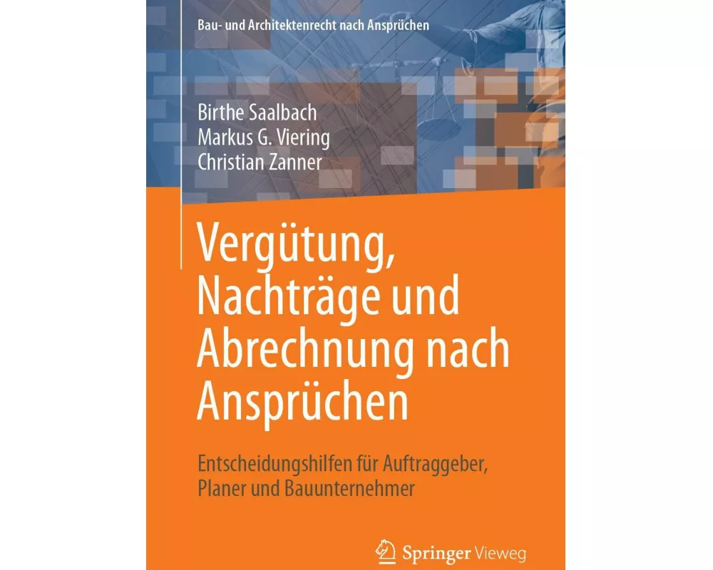 Vergütung, Nachträge und Abrechnung nach Ansprüchen