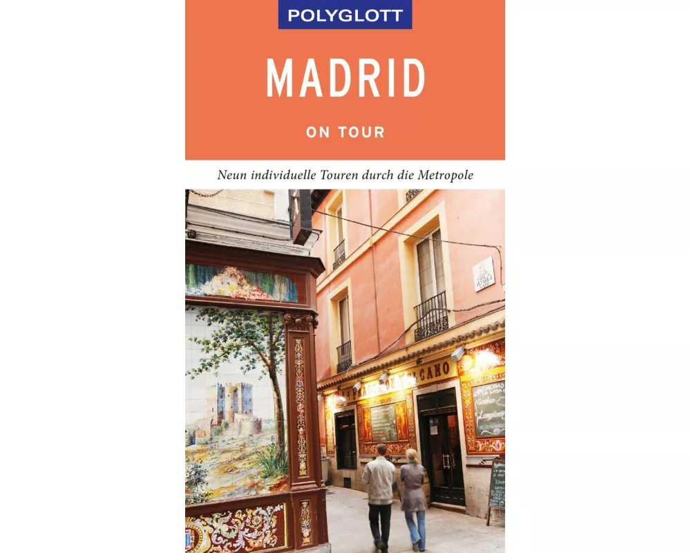 POLYGLOTT on tour Reiseführer Madrid