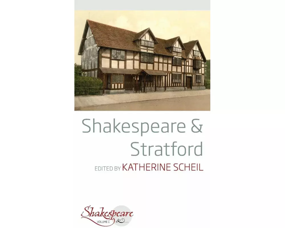 Shakespeare and Stratford