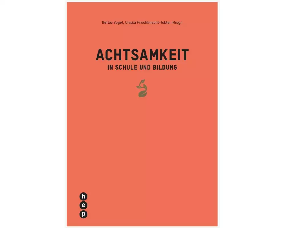 Achtsamkeit in Schule und Bildung