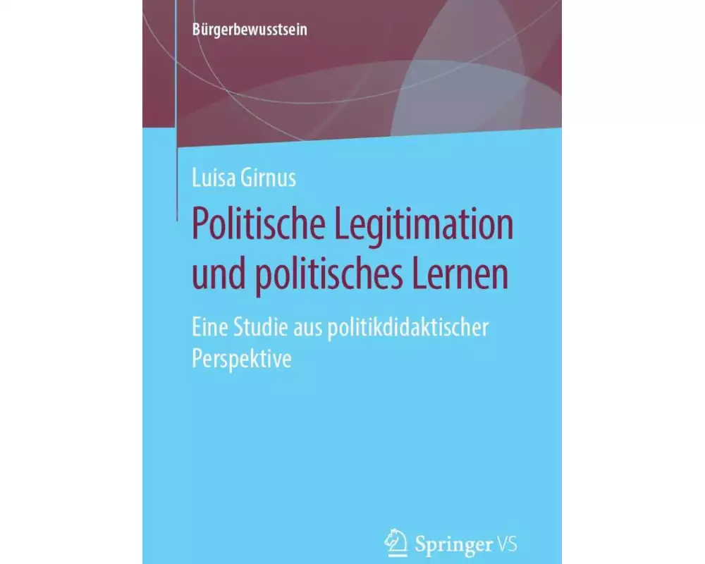 Politische Legitimation und politisches Lernen