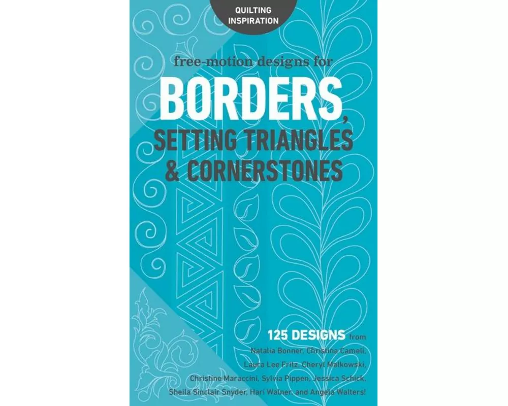 Free-Motion Designs for Borders, Setting Triangles & Cornerstones