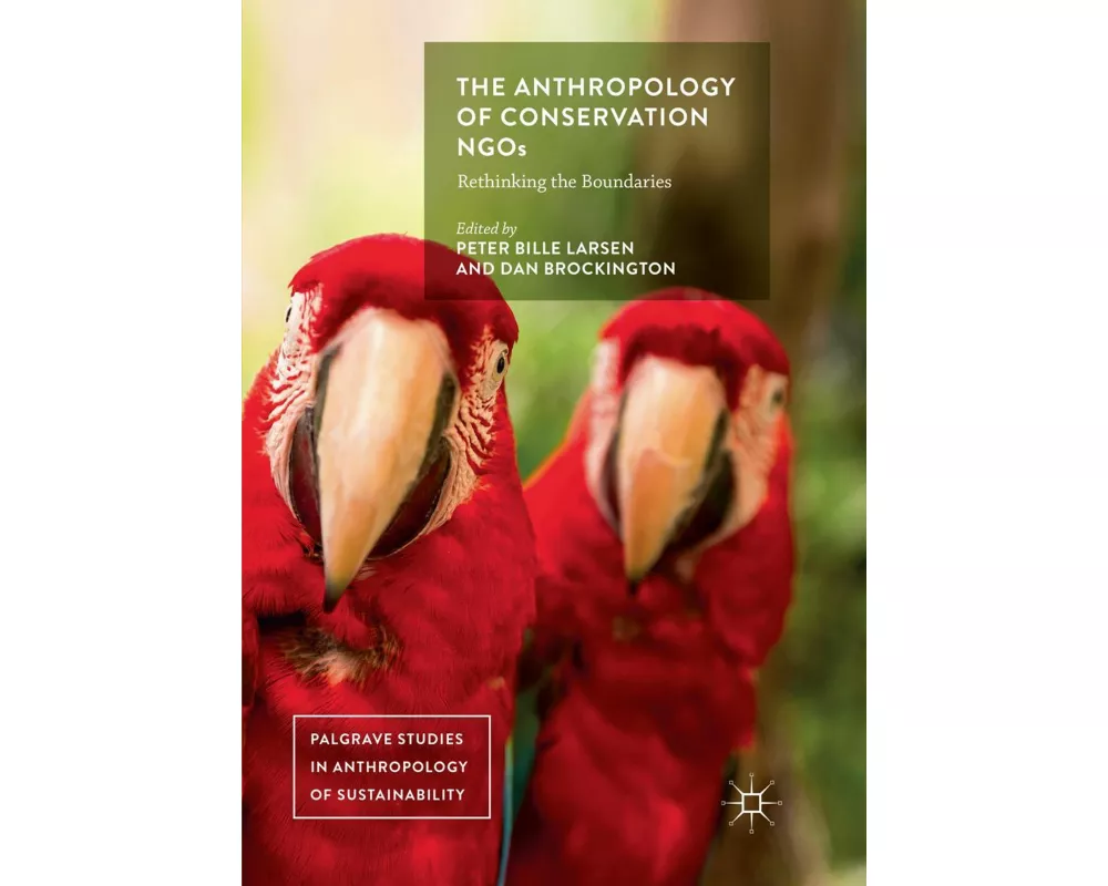 The Anthropology of Conservation NGOs